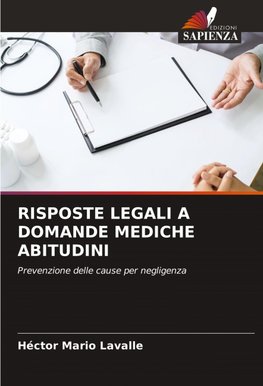 RISPOSTE LEGALI A DOMANDE MEDICHE ABITUDINI