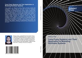 Cone Fuzzy Systems and Their Application to Modeling Nonlinear Systems