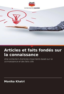 Articles et faits fondés sur la connaissance