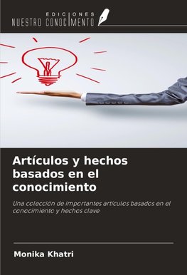 Artículos y hechos basados en el conocimiento