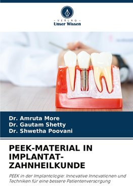 PEEK-MATERIAL IN IMPLANTAT-ZAHNHEILKUNDE