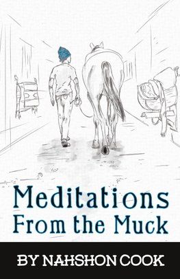 Meditations From The Muck