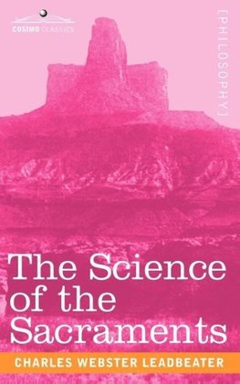 The Science of the Sacraments