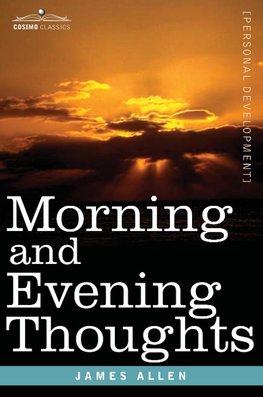 Morning and Evening Thoughts
