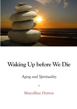 Waking Up before We Die