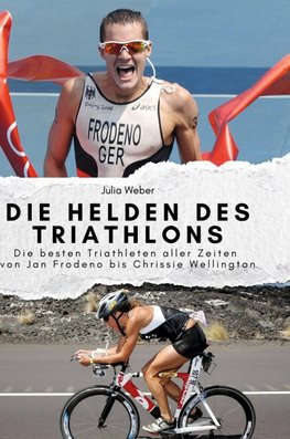 Die Helden des Triathlons
