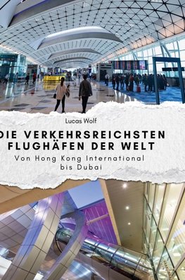 Die verkehrsreichsten Flughäfen der Welt
