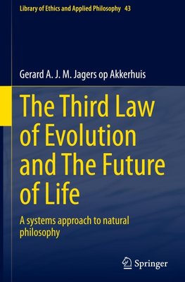 The Third Law of Evolution and The Future of Life