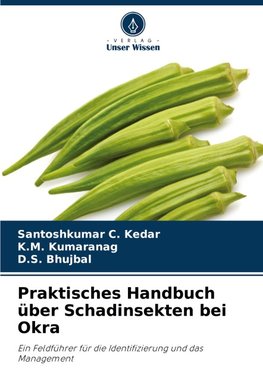 Praktisches Handbuch über Schadinsekten bei Okra