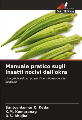 Manuale pratico sugli insetti nocivi dell'okra