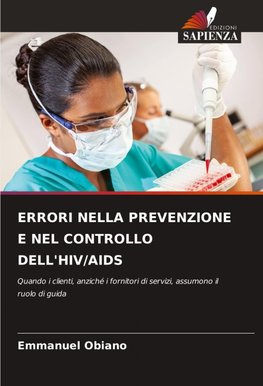 ERRORI NELLA PREVENZIONE E NEL CONTROLLO DELL'HIV/AIDS