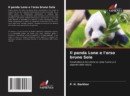 Il panda Lone e l'orso bruno Sole