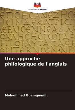 Une approche philologique de l'anglais