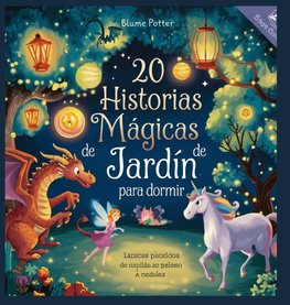 20 historias mágicas de jardín para dormir