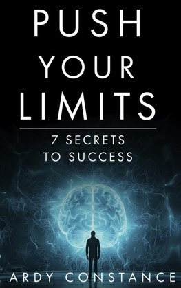 PUSH YOUR LIMITS