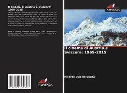 Il cinema di Austria e Svizzera: 1969-2015