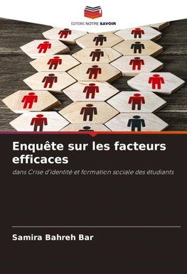 Enquête sur les facteurs efficaces