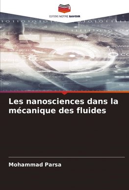 Les nanosciences dans la mécanique des fluides