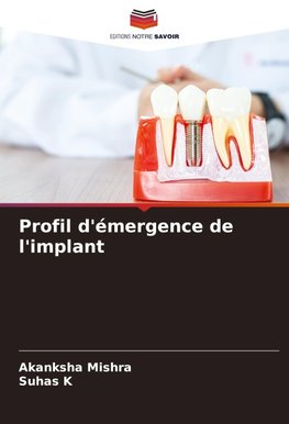 Profil d'émergence de l'implant