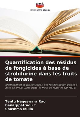 Quantification des résidus de fongicides à base de strobilurine dans les fruits de tomate