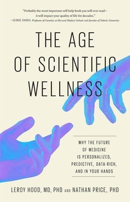 The Age of Scientific Wellness