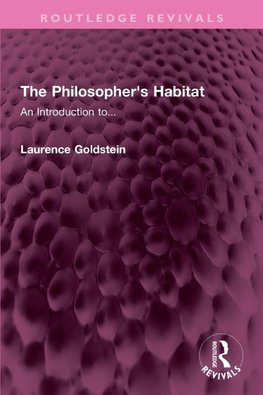 The Philosopher's Habitat