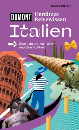 DUMONTs Unnützes Reisewissen Italien
