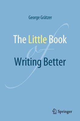 The Little Book of Writing Better