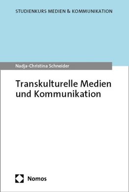 Transkulturelle Medien und Kommunikation