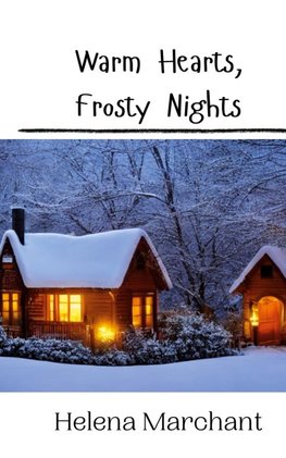 Warm Hearts, Frosty Nights