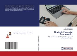 Strategic Financial Frameworks