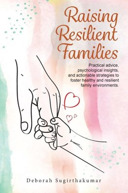 Raising Resilient Families