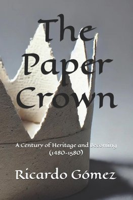 The Paper Crown