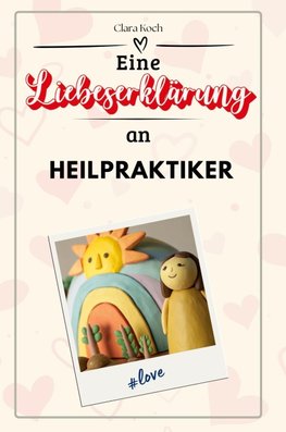 Eine Liebeserklärung an Heilpraktiker