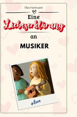 Eine Liebeserklärung an Musiker