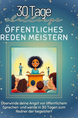 Öffentliches Reden meistern