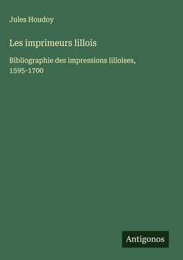 Les imprimeurs lillois