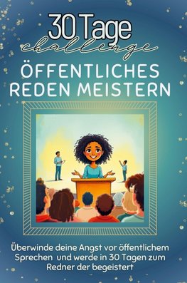 Öffentliches Reden meistern