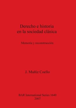 Derecho e historia en la sociedad clásica