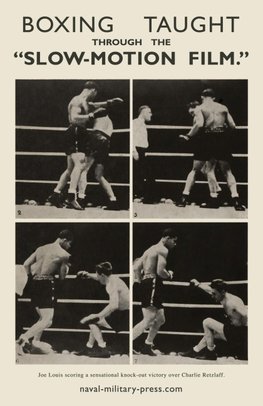 BOXING TAUGHT THROUGH THE "SLOW MOTION FILM"