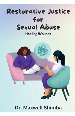 Restorative Justice for Sexual Abuse