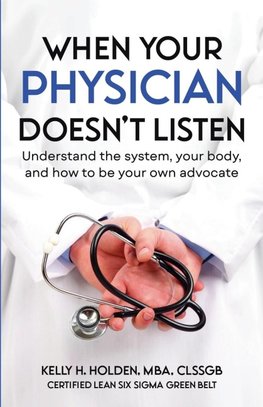 When Your Physician Doesn't Listen