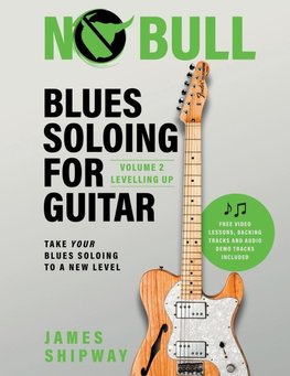 Blues Soloing For Guitar, Volume 2