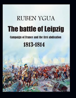 The battle of Leipzig