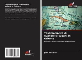 Testimonianze di evangelici cubani in Oriente