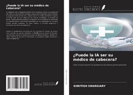 ¿Puede la IA ser su médico de cabecera?