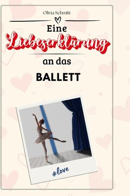Eine Liebeserklärung an das Ballett