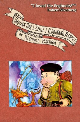 Through Time and Space with Ferdinand Feghoot