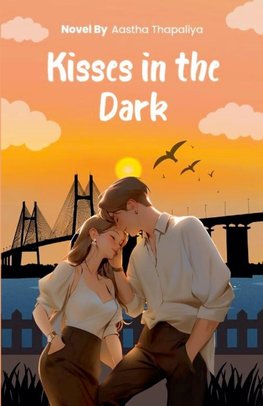 Kisses in the Dark