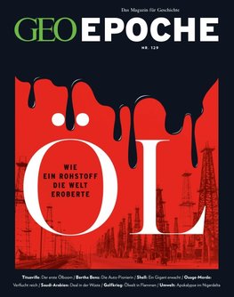 GEO Epoche 129/2024 - Öl
